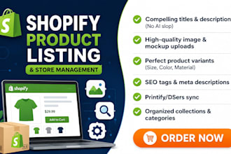 help you with shopify product upload and listing via printify, oberlo data entry