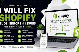 fix shopify store bugs, errors, and issues professionally