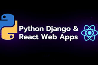 develop a custom python django web application with react