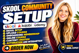 setup and organize your skool community, course upload and member onboarding