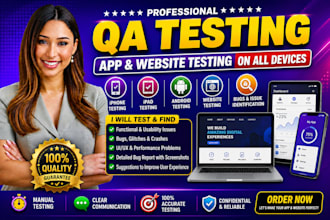 do app testing and website testing,QA,iphone,ipad,and andriod user testing