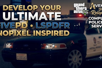 develop fivepd, lspdfr and nopixel inspired police rp server for fivem