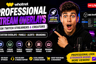 design professional stream overlays for twitch streamers and creators