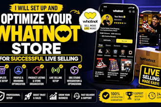 set up and optimize your whatnot store for successful live selling