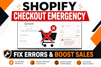 urgently fix shopify payment gateway and checkout errors