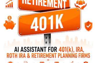 help develop ai assistant for 401k, ira, roth ira and retirement planning firms