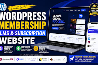 build membership wordpress website, lms website and subscription website