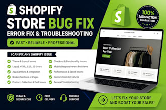 professionally troubleshoot, fix errors, and optimize your shopify store