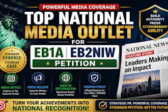 do media coverage in top national media outlet for eb1a eb2niw petition