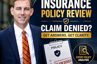 review your insurance policy and analyze claim coverage issues
