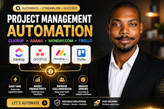 setup clickup, asana, monday com and trello project management automation