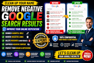remove negative google search results and improve online reputation