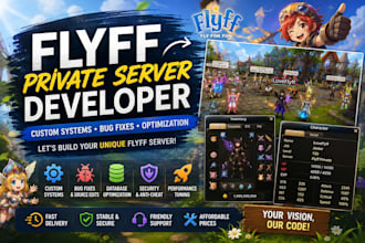 create custom systems and develop your flyff private server