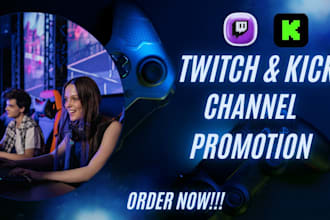 organically boost your twitch and kick channel and increase engagements
