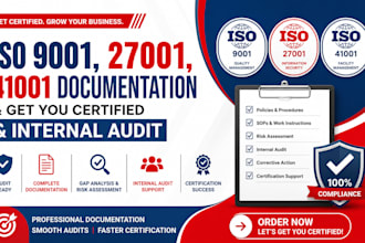 do iso 8001, 27001, 41001 documentation and get you certified and internal audit