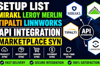 setup list mirakl leroy merlin tipalti linnworks API integration marketplace syn