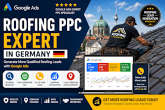 roofing PPC expert in germany to generate more leads