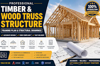 design timber structures, wood trusses, framing plans and structural drawings