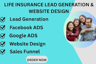 build life insurance lead generation for insurance agents and insurance website
