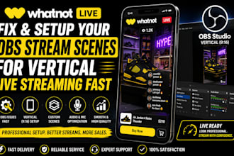 fix and setup your whatnot obs stream scenes for vertical