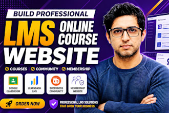 build google classroom, learndash lms, buddyboss community or membership website