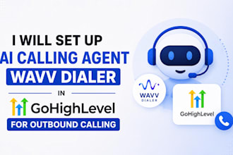 set up ai calling agent wavv dialer in gohighlevel for outbound calling