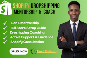 be your shopify mentor and dropshipping coach