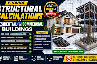 provide structural calculations for residential and commercial buildings