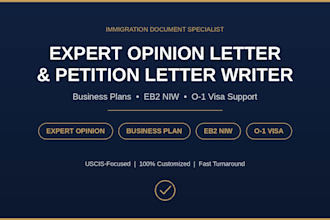 write expert opinion letter, petition letter, business plan, for eb2 niw 01 visa