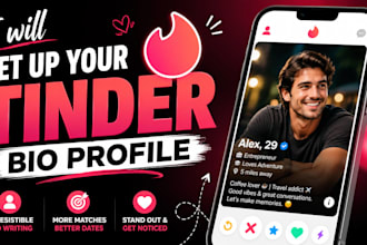 do tinder bio for you and set up your profile