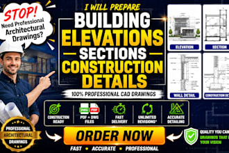 prepare building elevations, sections, detail drawings, wall and construction