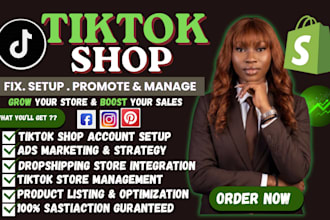 setup tiktok shop, fix tiktok shop , boost shopify store sales , tiktok shop ads