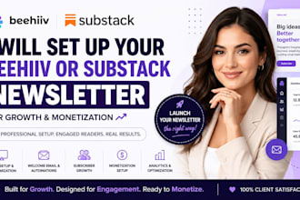set up your beehiiv or substack newsletter for growth and monetization