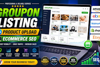 create upload optimize groupon listing etsy walmart product upload ecommerce SEO
