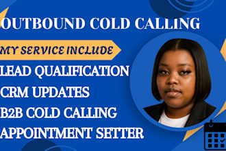 be your qualified b2b cold caller for outbound calling appointment setter