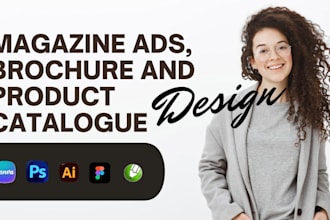 design canva magazine ads, print ads, brochure, and product catalog