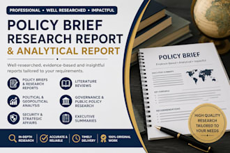write professional policy brief, research report or political analysis