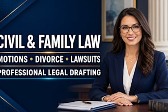 be your civil lawyer in civil law, family law, motions, divorce and lawsuits