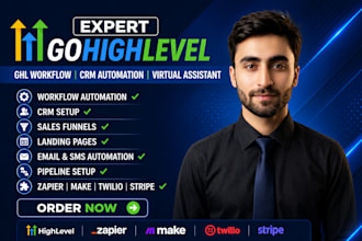 be your gohighlevel workflow expert, gohighlevel CRM automation and ghl virtual