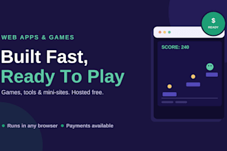 build a simple browser game or web tool for you