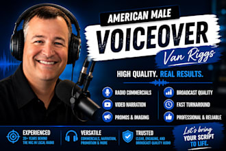 record a broadcast quality american male voice over
