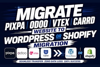 migrate pixpa odoo vtex carrd website to wordpress or shopify migration
