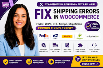 fix fedex shipping, woocommerce usps, dhl, shippo, shipstation, errors fixing