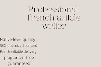 be your professional french content writer and SEO copywriter