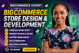 create a  bigcommerce store with product setup optimization