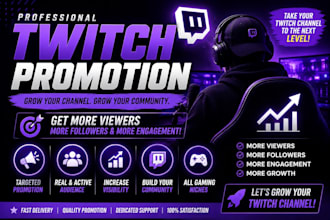 professionally promote your twitch stream and grow your audience