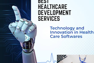 develop healthcare software, app, ehr emr, hl7 fhir,ai and API integration
