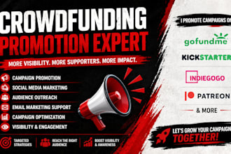 do crowdfunding campaign promotion for kickstarter gofundme indiegogo patreon