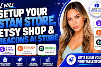 setup stan store, etsy shop and beacons ai store