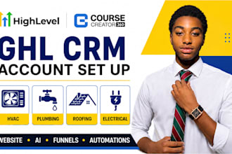 setup ghl CRM website automation for hvac plumbing roofing electrical businesses